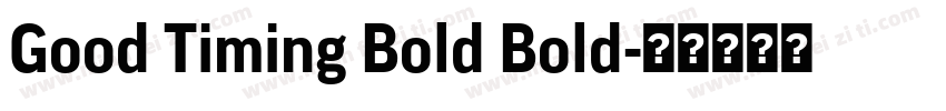 Good Timing Bold Bold字体转换